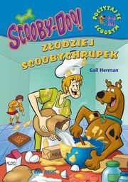 ScoobyDoo! Zodziej scoobychrupek Poczytaj ze Scoobym, Gail Herman