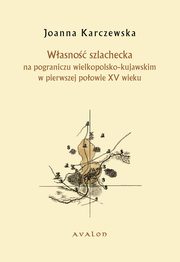 Wasno szlachecka, Joanna  Karczewska