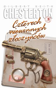 Czterech niewinnych zoczycw, Gilbert Keith Chesterton