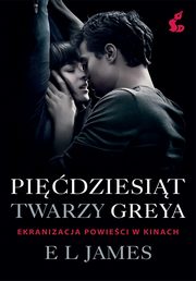 ksiazka tytu: Pidziesit twarzy Greya autor: E L James