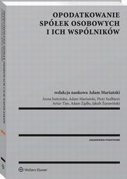 Opodatkowanie spek osobowych i ich wsplnikw, Adam Mariaski, Jakub urawiski, Anna Justyska, Piotr Szalbierz, Artur Tim, Adam do
