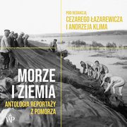 Morze i ziemia, Cezary azarewicz, Andrzej Klim