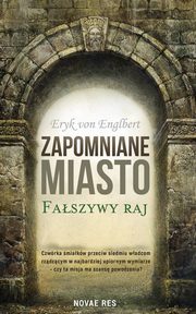 Zapomniane miasto., Eryk Von Englbert
