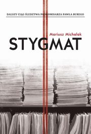 Stygmat, Mariusz Michalak