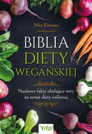 Biblia diety wegaskiej, Niko Rittenau