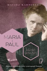 Maria i Paul Mio geniuszy, Maciej Karpiski