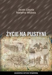 ycie na pustyni, Jacek Lasota, Malwina Wojtala