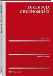 Egzekucja z ruchomoci, Anna Hrycaj