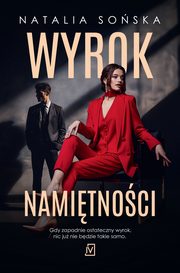 Wyrok namitnoci, Natalia Soska