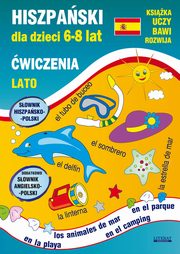 Hiszpaski dla dzieci 6-8 lat. Lato. wiczenia, Hanna Jewiak, Katarzyna Piechocka-Empel