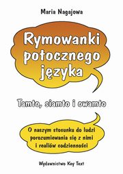 Rymowanki potocznego jzyka, Maria Nagajowa