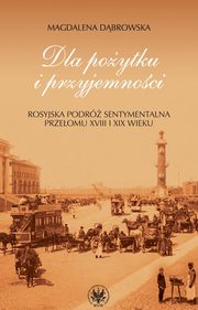 Dla poytku i przyjemnoci, Magdalena Dbrowska