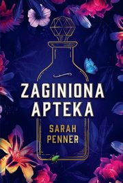 Zaginiona apteka, Sarah Penner