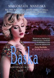 Baka. Tom 2. Nawociowe wzgrze, Magorzata Manelska