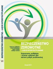 ksiazka tytu: Rozpoznanie, profilaktyka i leczenie uzalenie jako element polityki prozdrowotnej - POLITYKA NA RZECZ RODOWISK WOLNYCH OD DYMU TYTONIOWEGO ? STUDIUM PRZYPADKU autor: 