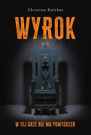 Wyrok, Christina Dalcher