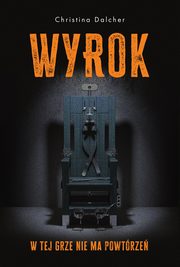 Wyrok, Christina Dalcher