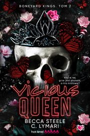 Vicious Queen. Boneyard Kings. Tom 2, Becca Steele
