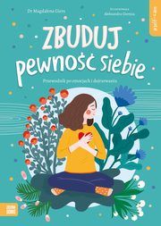 Self-care. Zbuduj pewno siebie, Magdalena Giers