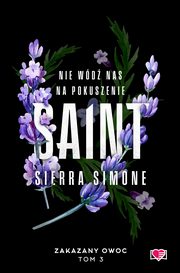 Saint. Zakazany owoc. Tom 3, Sierra Simone