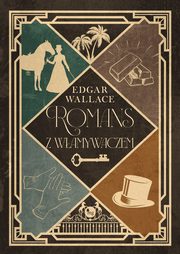 Romans z wamywaczem, Edgar Wallace