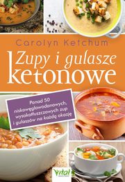 Zupy i gulasze ketonowe, Carolyn Ketchum
