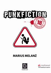 ksiazka tytu: Punk Fiction autor: Marius Melan