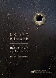 Donat Kirsch: Eliminacja episteme. Pisma krytyczne, 