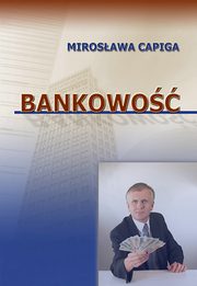 ksiazka tytu: Bankowo autor: Mirosawa Capiga