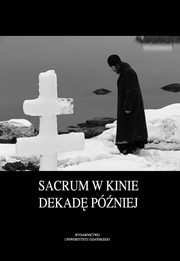 Sacrum w kinie dekad pniej, 
