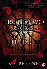 Krlestwo w ruinach, K. F. Breene