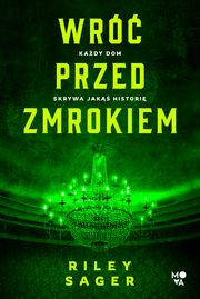 Wr przed zmrokiem, Riley Sager