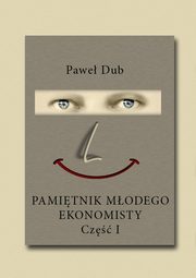 Pamitnik modego ekonomisty, Pawe Dub