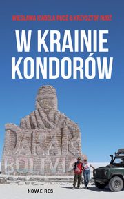 W krainie kondorw, Krzysztof Rud, Wiesawa Izabela Rud