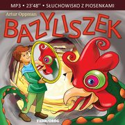 ksiazka tytu: Bazyliszek autor: Artur Oppman, Lewandowski ukasz, Teatr Polskiego Radia w Warszawie