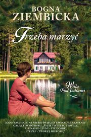 ksiazka tytu: Trzeba marzy autor: Bogna Ziembicka