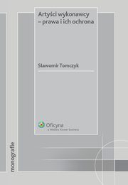 Artyci wykonawcy - prawa i ich ochrona, Sawomir Tomczyk