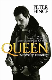 Queen. Nieznana historia, Peter Hince