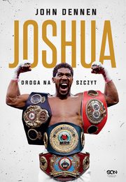 Joshua. Droga na szczyt (Wydanie II), John Dennen