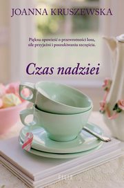 Czas nadziei, Joanna Kruszewska