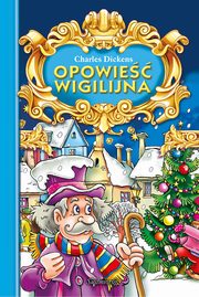 Opowie wigilijna, Charles Dickens