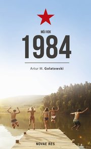 Mj rok 1984, Artur M. Golatowski