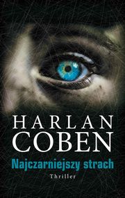 Najczarniejszy strach, Harlan Coben