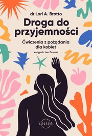 Droga do przyjemnoci, Lori Brotto