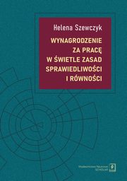 Wynagrodzenie za prac w wietle zasad sprawiedliwoci i rwnoci, Helena Szewczyk