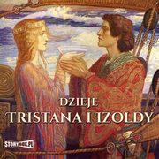 ksiazka tytu: Dzieje Tristana i Izoldy autor: Autor nieznany