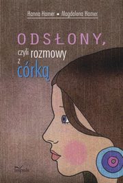 ksiazka tytu: Odsony czyli rozmowy z crk autor: Hanna Hamer, Magdalena Hamer