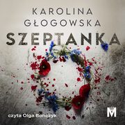 Szeptanka, Karolina Gogowska