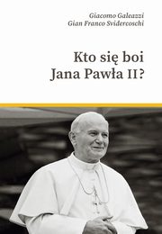Kto si boi Jana Pawa II?, Gian Franco Svidercoschi<p/>Giacomo Galeazzi
