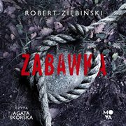 Zabawka, Robert Zibiski